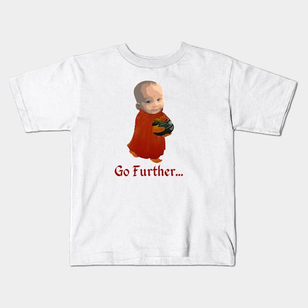 Go further Kids T-Shirt by Temple of Being